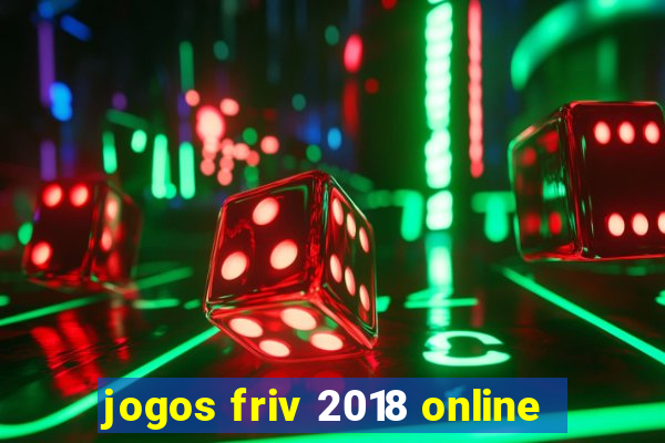 jogos friv 2018 online